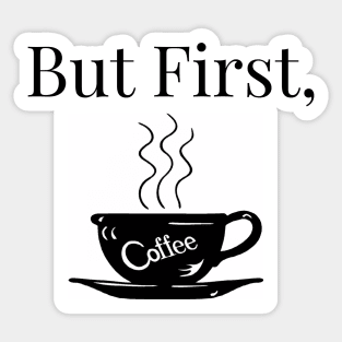 But first, Coffee Sticker